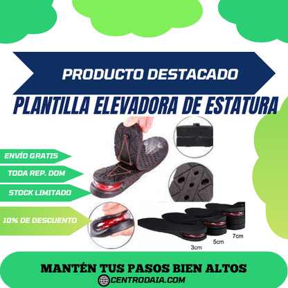 PLANTILLA ELEVADORA ESTATURA DE 3 A 7CM